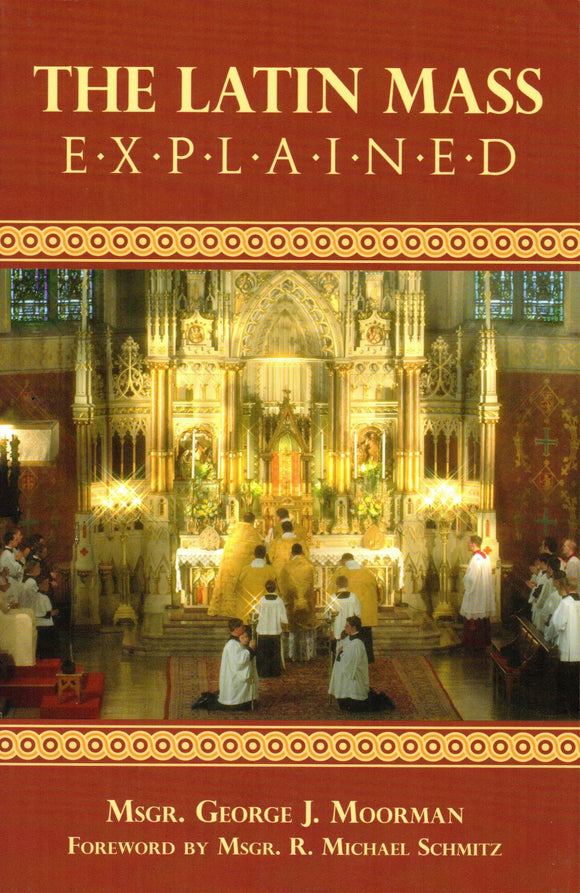 The Latin Mass Explained