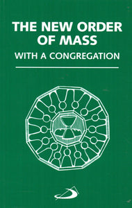 The New Order of Mass with a Congregation