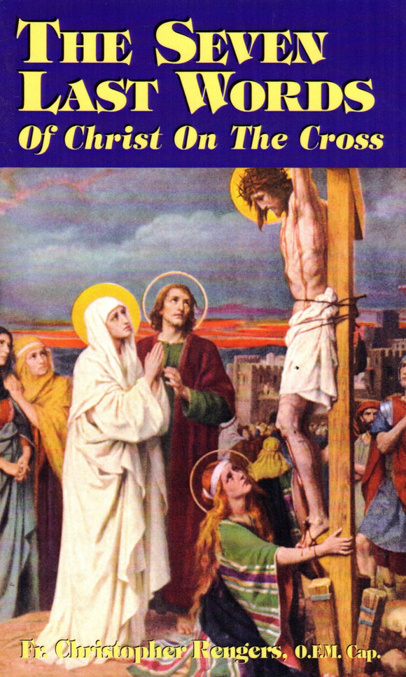 The Seven Last Words of Christ on the Cross