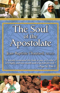 The Soul of the Apostolate