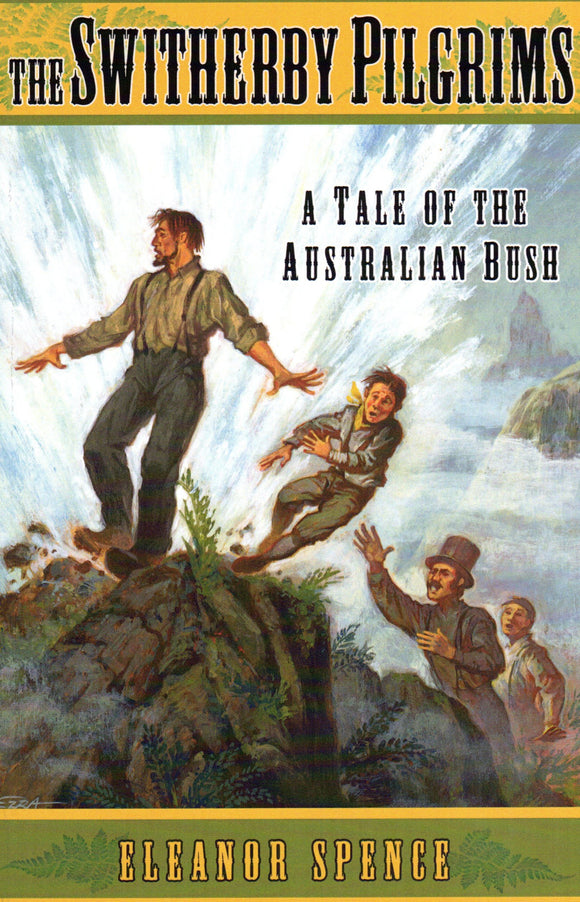 The Switherby Pilgrims - A Tale of the Australian Bush