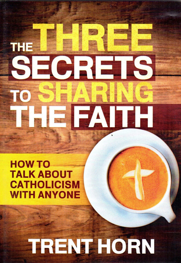 The Three Secrets to Sharing the Faith DVD