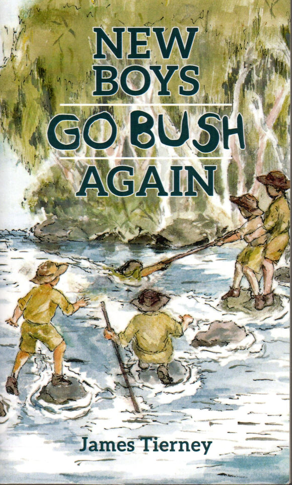 New Boys Go Bush Again