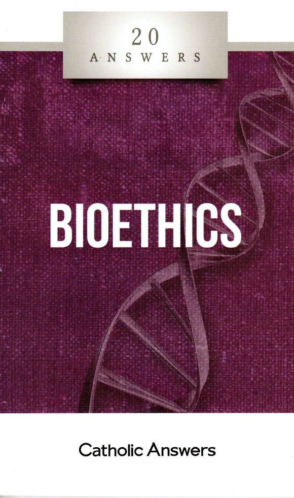 20 Answers - Bioethics