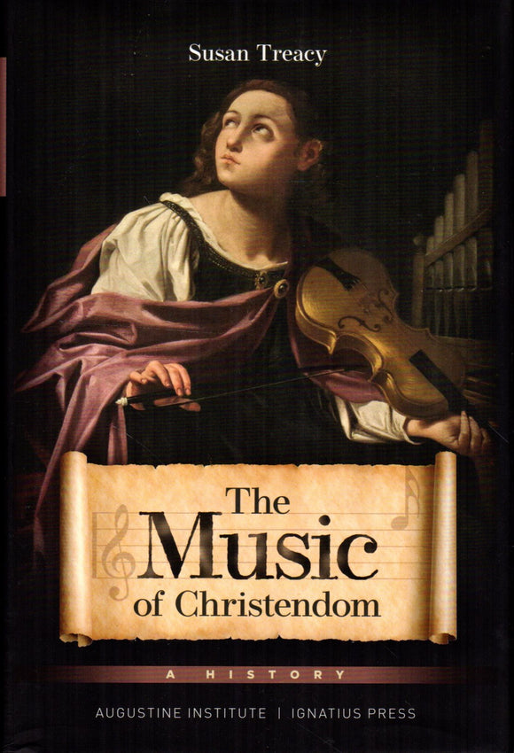 The Music of Christendom: A History