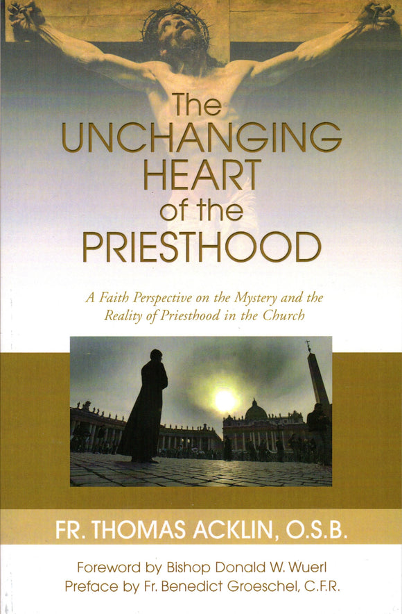 The Unchanging Heart of the Priesthood