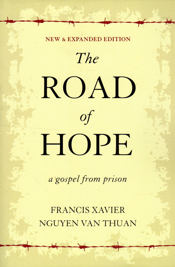 The Road of Hope: A Gospel from Prison