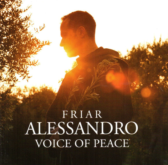 Friar Alessandro Voice of Peace