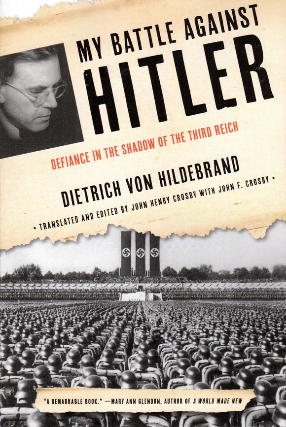 My Battle Against Hitler: Defiance in the Shadow of the Third Reich