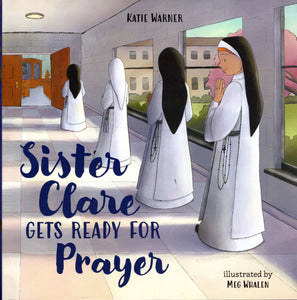 Sister Clare Gets Ready for Prayer