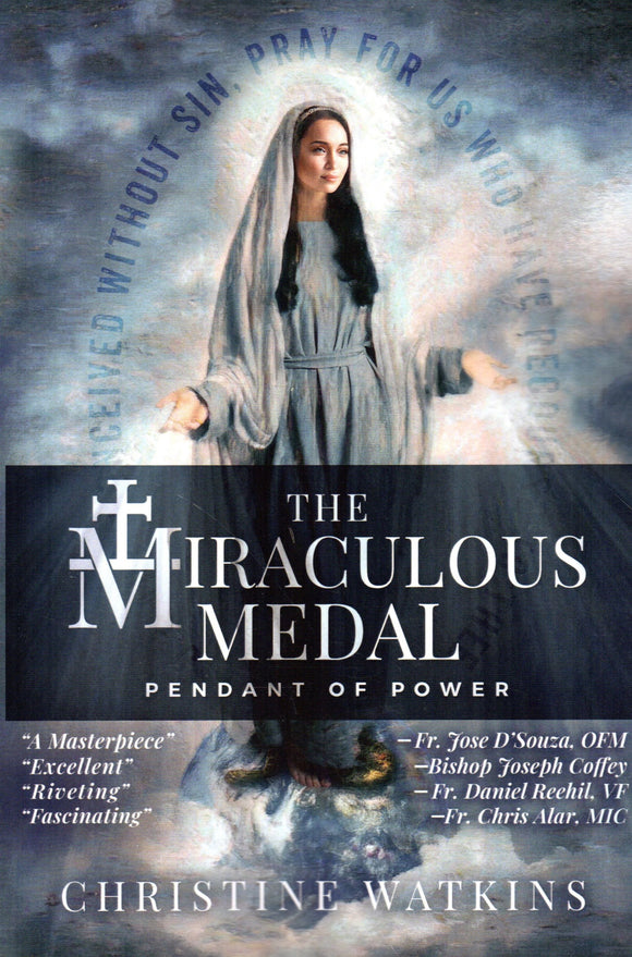 The Miraculous Medal: Pendant of Power