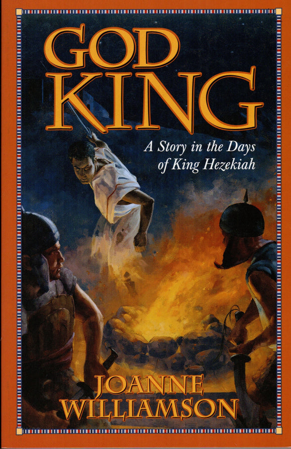 God King: A Story in the Days of King Hezekiah