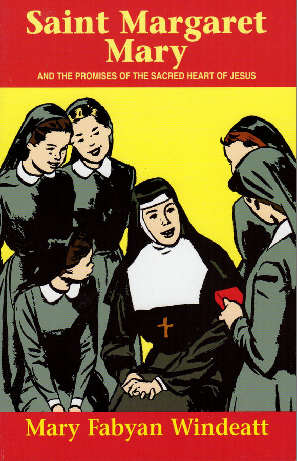 St Margaret Mary and the Promises of the Sacred Heart of Jesus