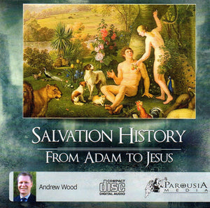 Salvation History: From Adam to Jesus CD
