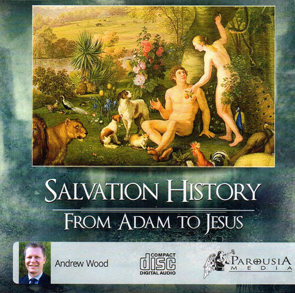 Salvation History: From Adam to Jesus CD