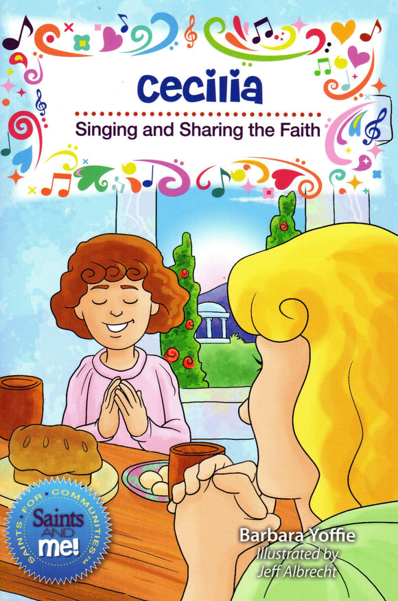 Cecilia: Singing and Sharing the Faith