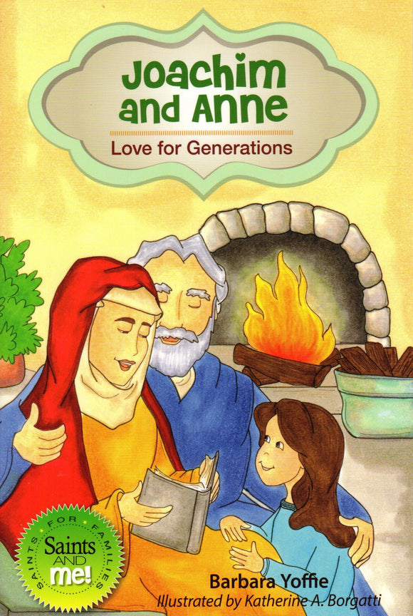 Joachim and Anne: Love for Generations