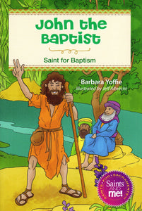 John the Baptist: Saint for Baptism