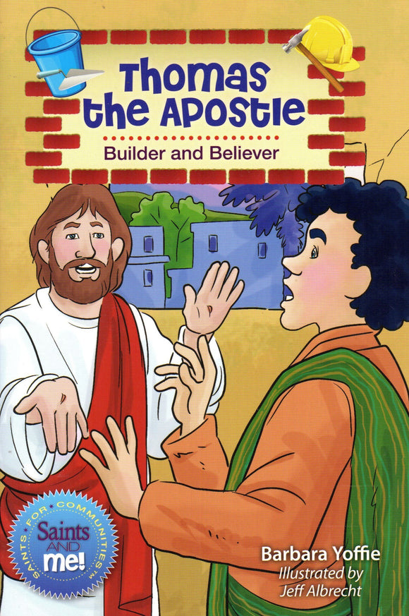 Thomas the Apostle: Builder and Believer