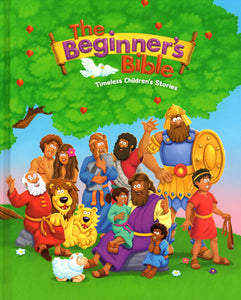 The Beginner's Bible: Timeless Children's Stories