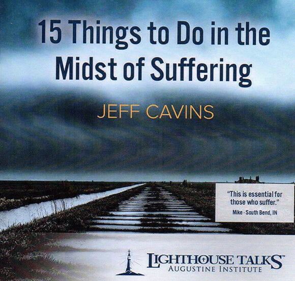 15 Things to do in the Midst of Suffering CD
