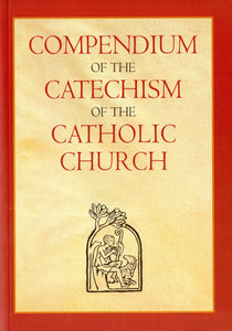 Compendium of the Catechism of the Catholic Church (HB)