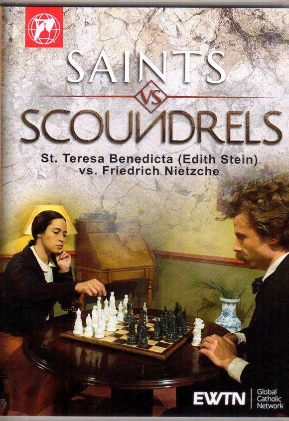 Saints vs Scoundrels: St Teresa Benedicta vs Friedrich Nietzche