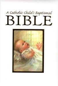 A Catholic Child's Baptismal Bible