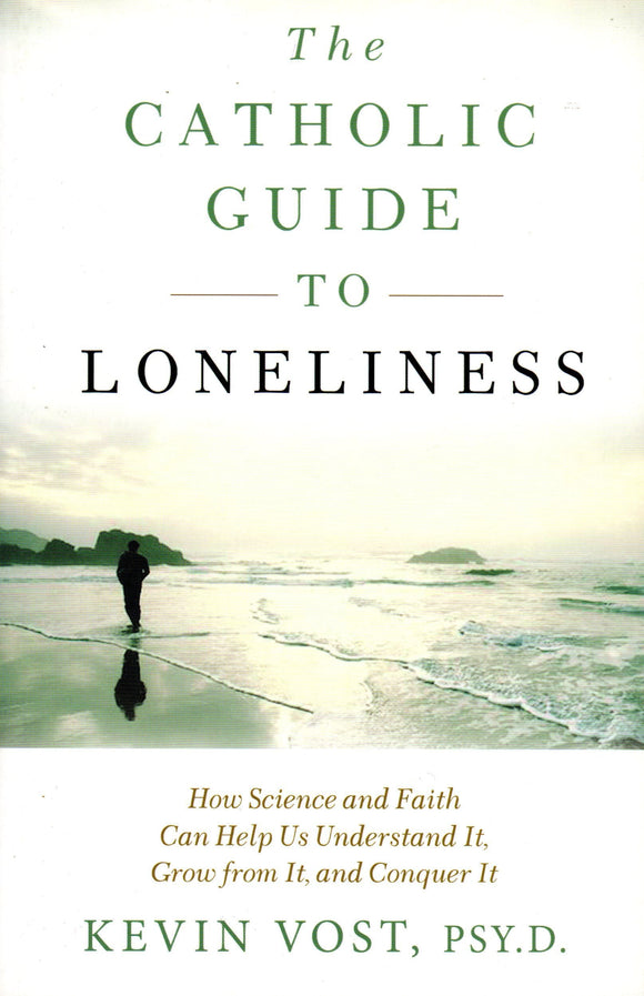 The Catholic Guide to Loneliness