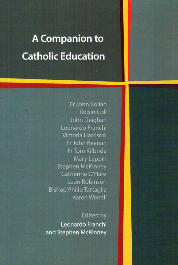 A Companion to Catholic Education