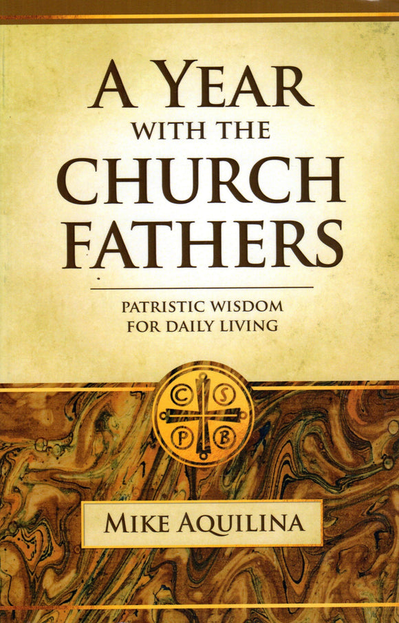 A Year with the Church Fathers (PB)