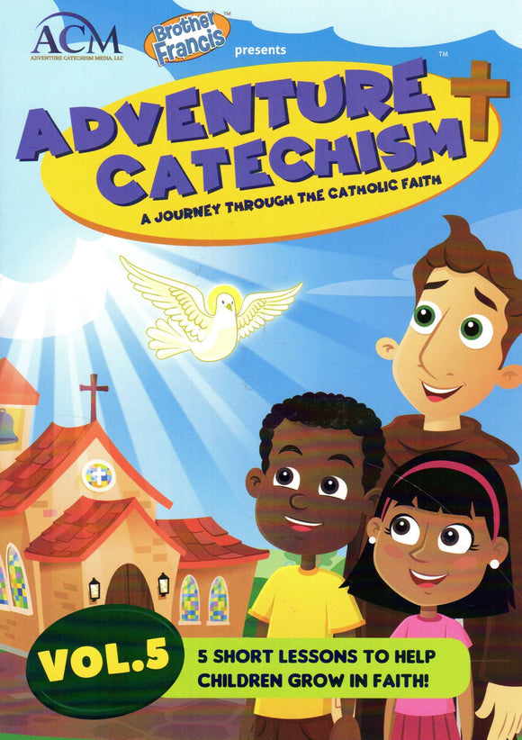 Brother Francis Adventure Catechism: A Journey Through the Catholic Faith Volume 5 DVD