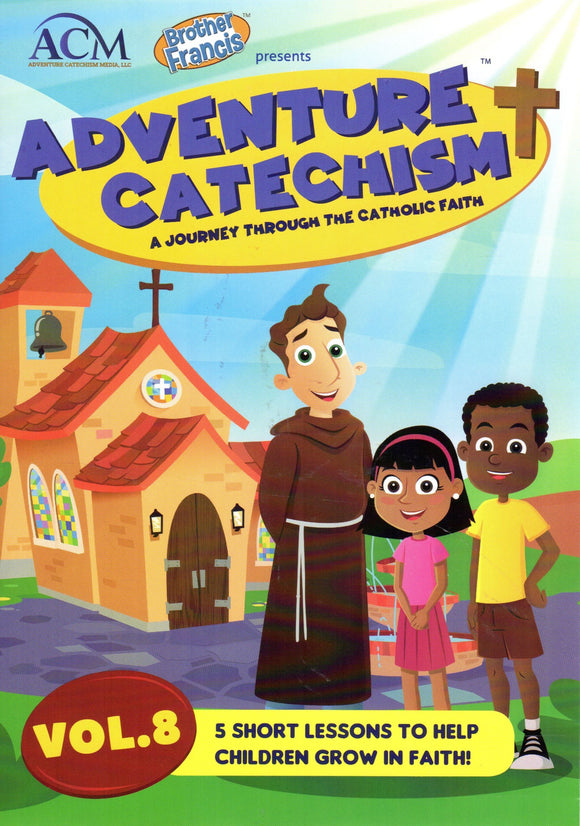 Brother Francis Adventure Catechism: A Journey Through the Catholic Faith Volume 8 DVD