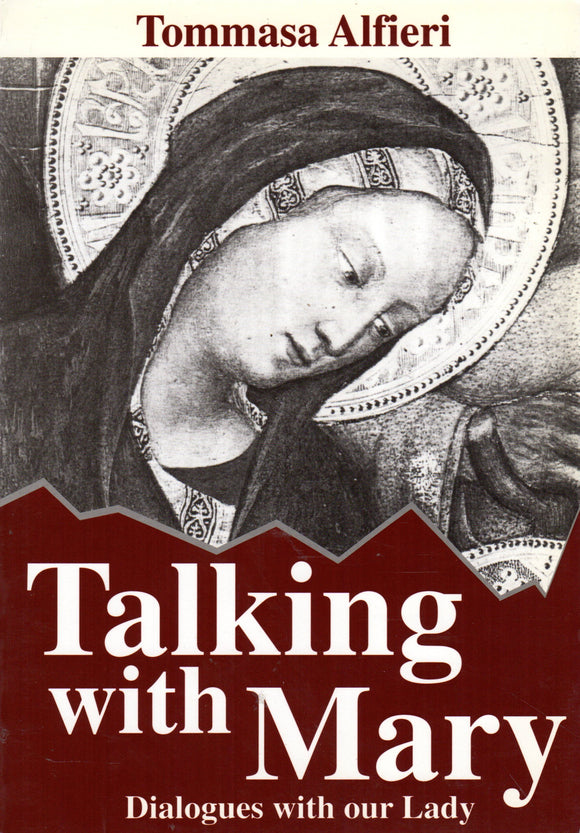 Talking with Mary: Dialogues with Our Lady