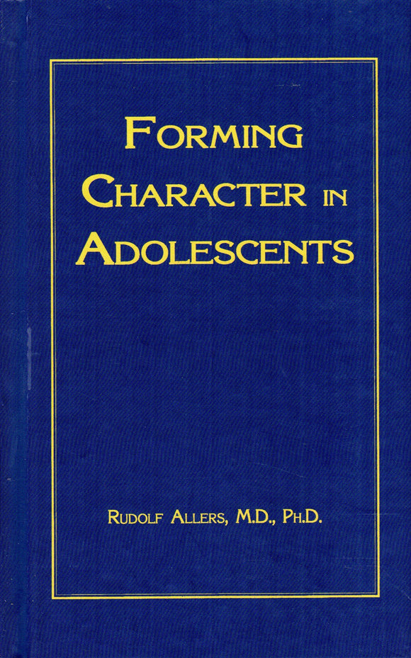 Forming Character in Adolescents