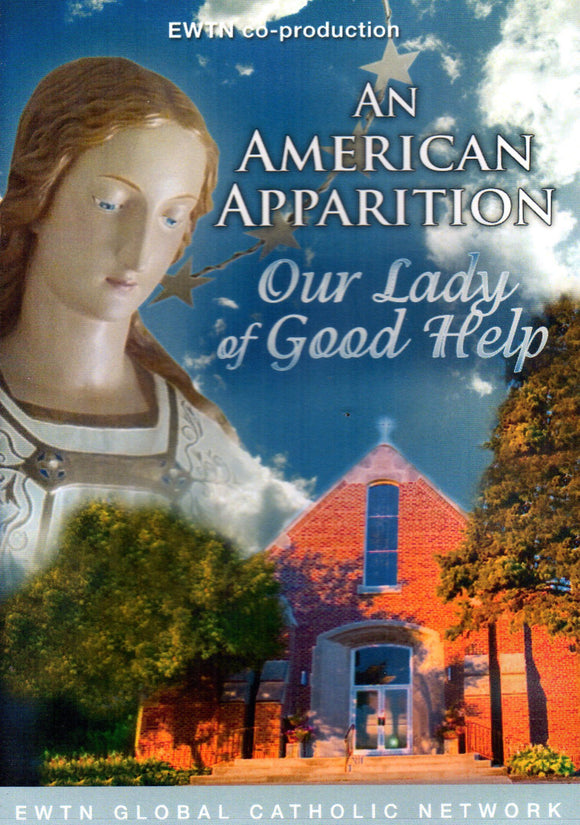 An American Apparition: Our Lady of Good Help DVD