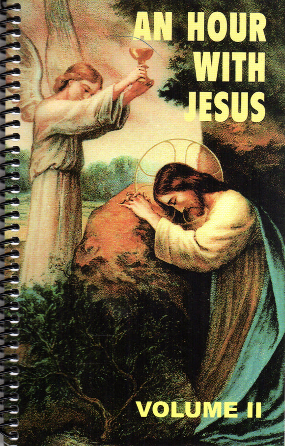 An Hour with Jesus Volume II