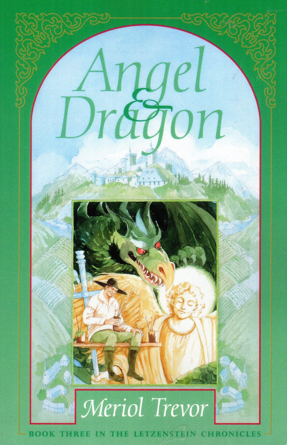 Angel and Dragon: Letzenstein Chronicles Book 3