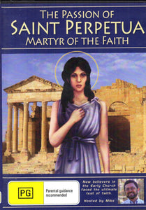 The Passion Of Saint Perpetua Martyr Of The Faith DVD (Australian Format)