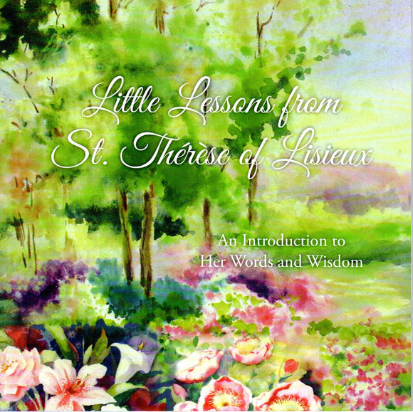 Little Lessons from St Therese of Lisieux