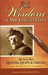 The Wisdom of Mr Chesterton