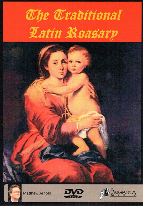 The Traditional Latin Rosary DVD