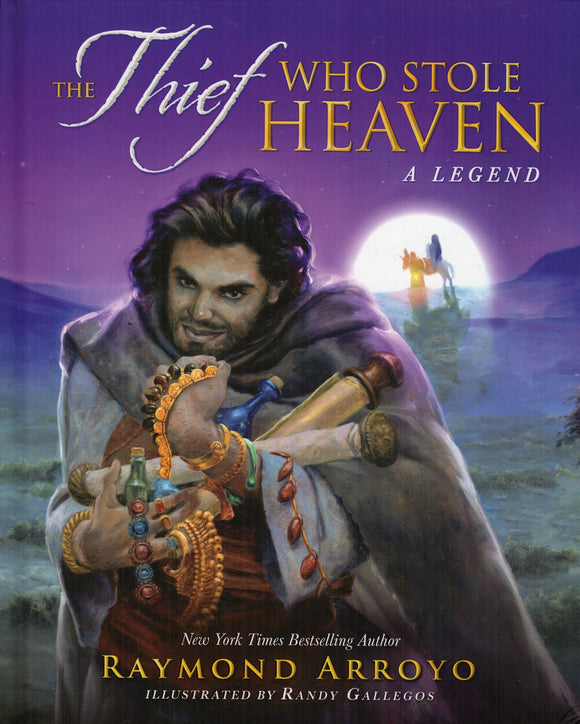 The Thief Who Stole Heaven - A Legend