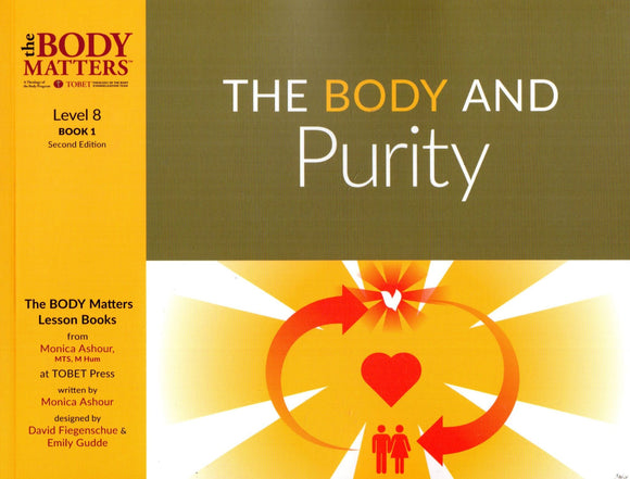 The Body Matter: The Body and Purity (Level 8 Book 1)