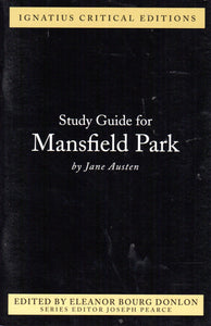 Mansfield Park Study Guide (Ignatius Critical Editions)