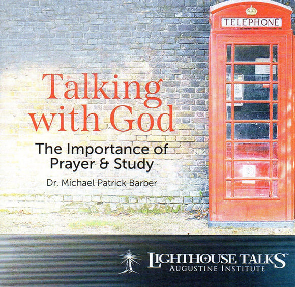 Talking with God: The Importance of Prayer and Study CD