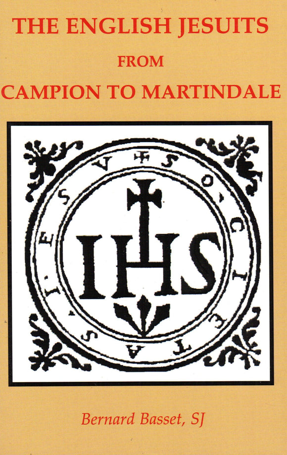 The English Jesuits from Campion to Martindale