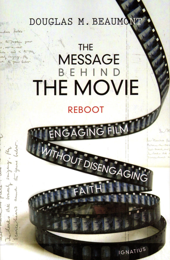 The Message Behind the Movie - Reboot: Engaging Film Without Disengaging Faith