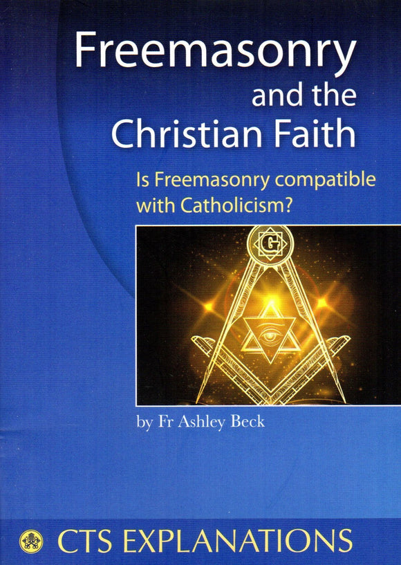 Freemasonry and the Catholic Faith