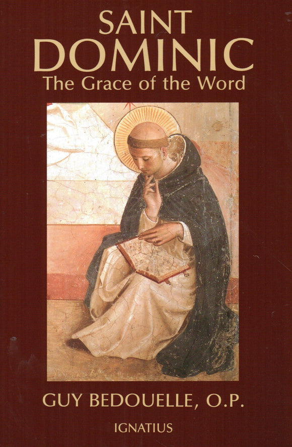 Saint Dominic: The Grace of the Word